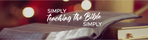 SIMPLY teaching the Bible SIMPLY